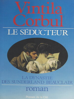 cover image of Le séducteur (2). La dynastie des Sunderland-Beauclair